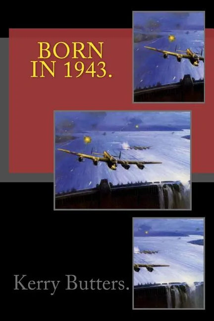 Born in 1943. Birthday Nostalgia. - Paperback