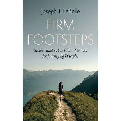 Firm Footsteps - Paperback