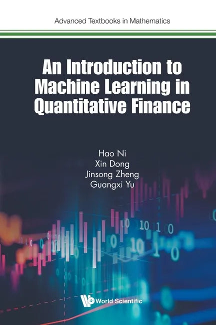 An Introduction to Machine Learning in Quantitative Finance - Paperback