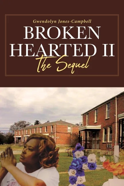 Broken Hearted II: The Sequel - Paperback