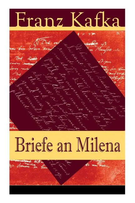 Briefe an Milena: Ausgewählte Briefe an Kafkas große Liebe - Paperback