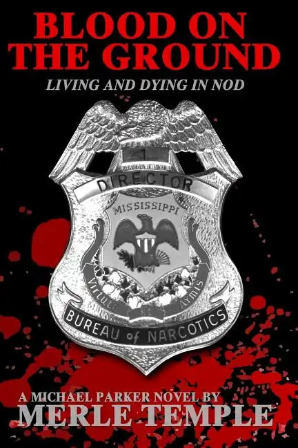 Blood On The Ground: Living And Dying In Nod - Paperback
