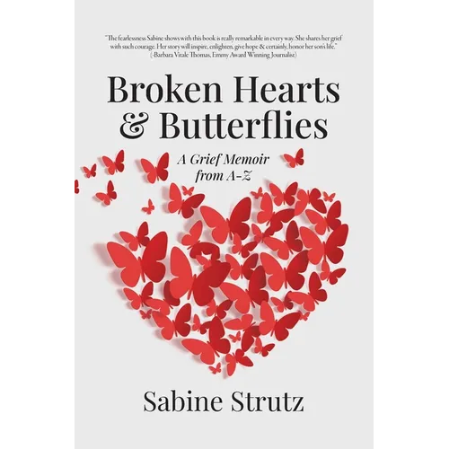 Broken Hearts & Butterflies: A Grief Memoir from A-Z - Paperback