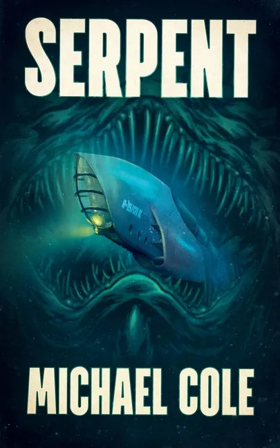 Serpent: A Deep Sea Thriller - Paperback