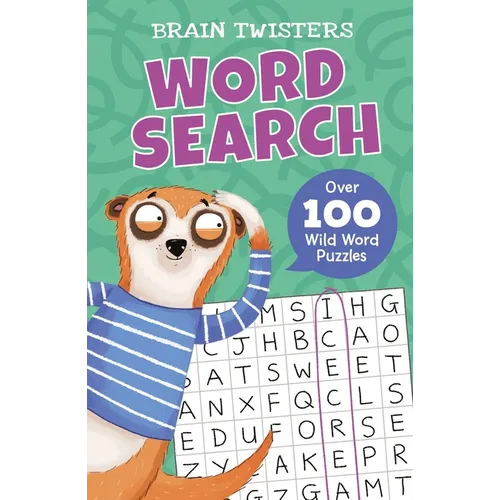 Brain Twisters: Word Search: Over 80 Wild Word Puzzles - Paperback