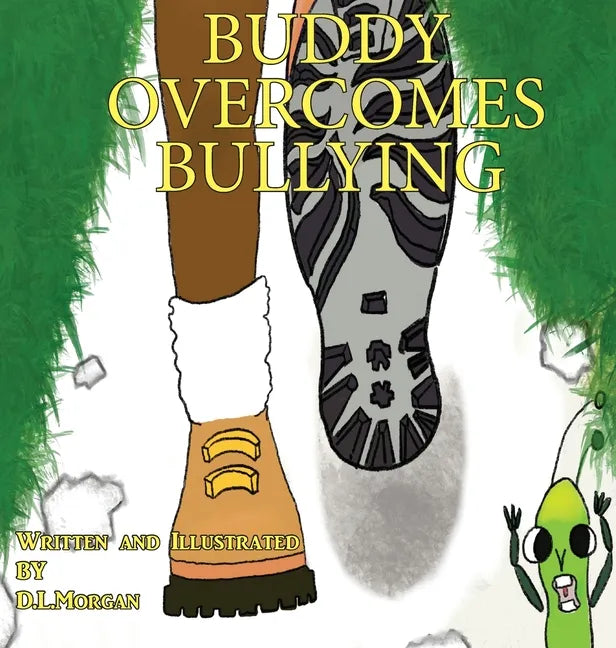 Buddy Overcomes Bullying - Hardcover