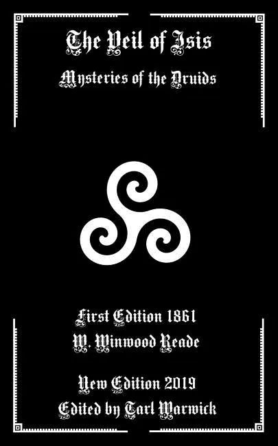 The Veil of Isis: Mysteries of the Druids - Paperback