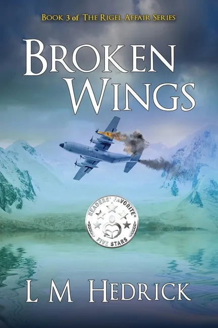 Broken Wings: Terror, intrigue, and murder laced with romance - Paperback