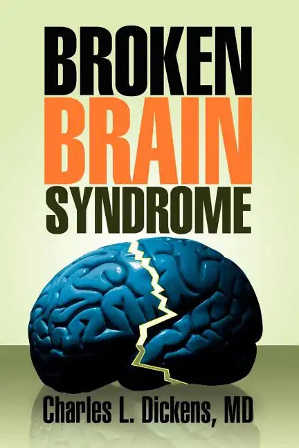 Broken Brain Syndrome - Paperback