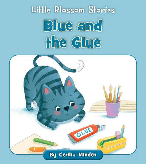 Blue and the Glue - Paperback