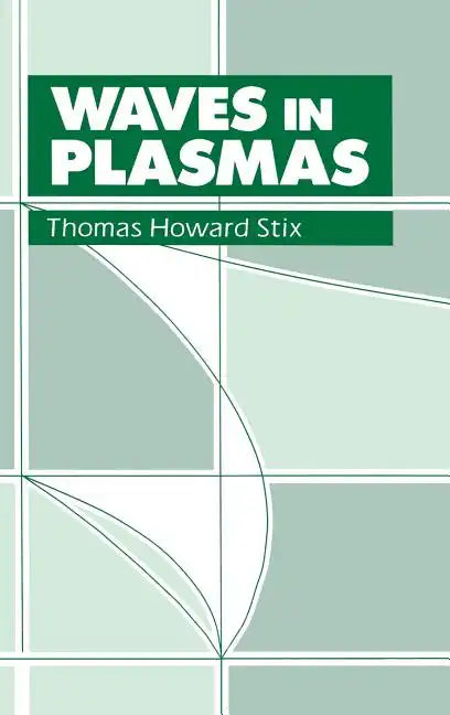 Waves in Plasmas - Hardcover