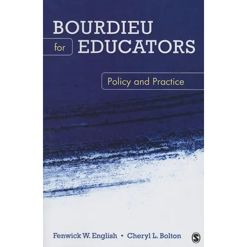 Bourdieu for Educators: Policy and Practice - Paperback