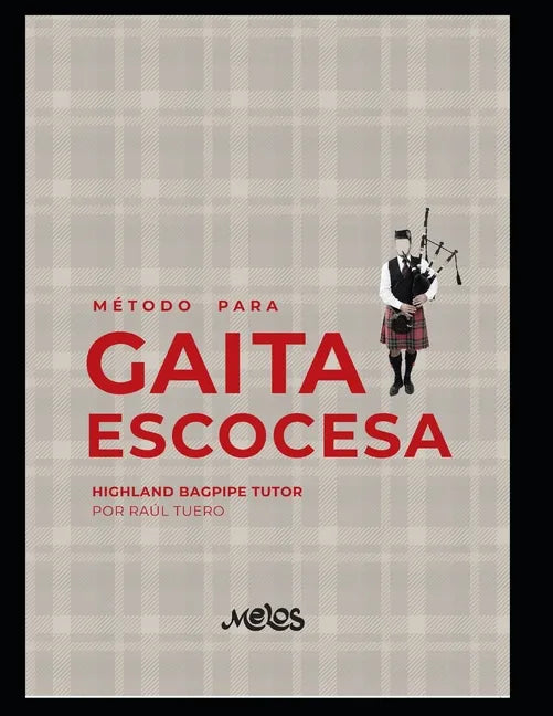 Método para Gaita Escocesa: Highland Bagpipe Tutor - Paperback