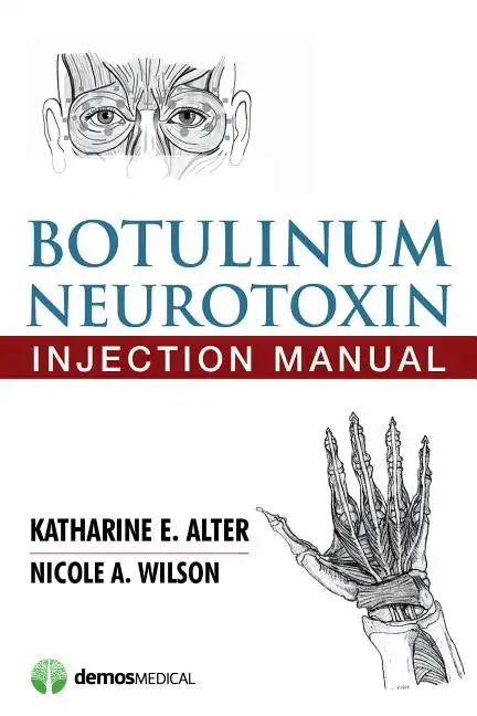 Botulinum Neurotoxin Injection Manual - Paperback