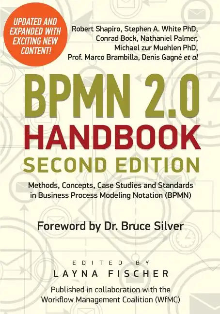 BPMN 2.0 Handbook Second Edition: Methods, Concepts, Case Studies and Standards in Business Process Modeling Notation (BPMN) - Paperback