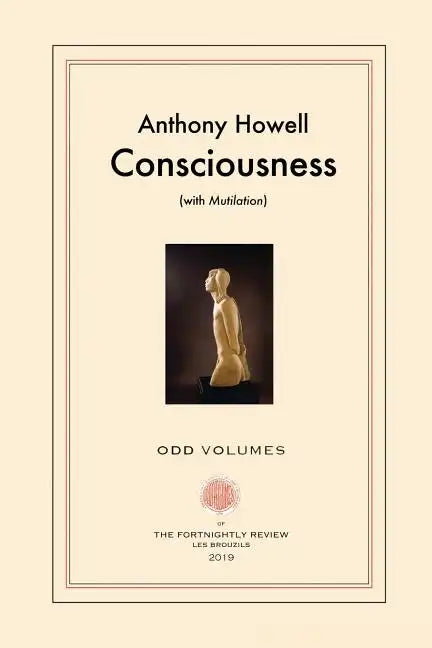 Consciousness: (with Mutilation) - Paperback