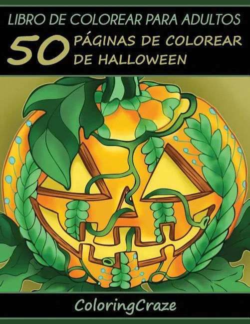 Libro de Colorear para Adultos: 50 Páginas de Colorear de Halloween - Paperback