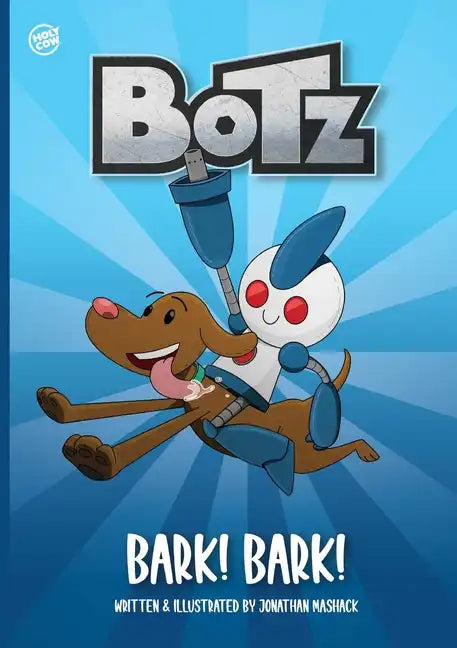 Botz: Bark! Bark! - Paperback