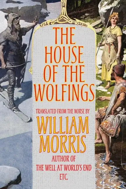 The House of the Wolfings - Paperback