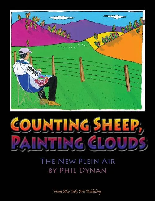 Counting Sheep, Painting Clouds: The New Plein Air - Paperback