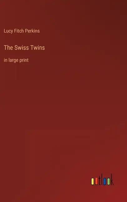 The Swiss Twins: in large print - Hardcover