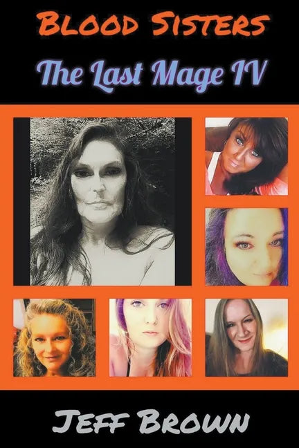 Blood Sisters: The Last Mage IV - Paperback