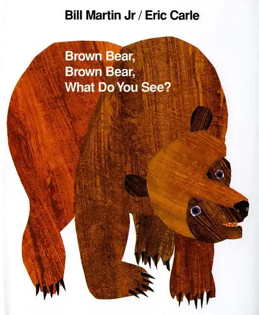 Brown Bear, Brown Bear, What Do You See?: 25th Anniversary Edition - Hardcover