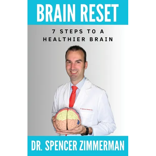 Brain Reset: 7 Steps to a Healthier Brain - Paperback