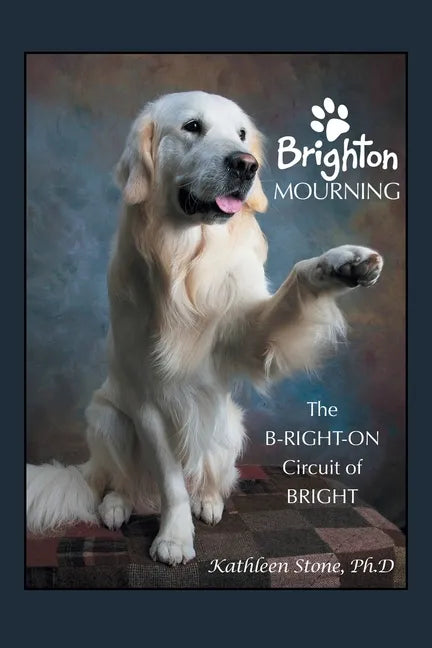 Brighton Mourning: The B-Right-On Circuit of Bright - Paperback
