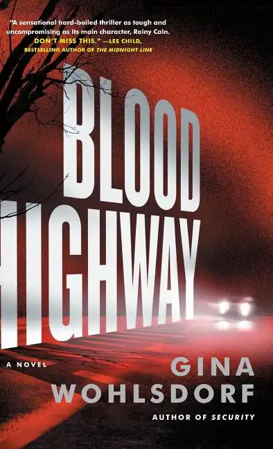Blood Highway - Hardcover