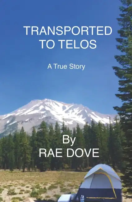 Transported To Telos: A True Story - Paperback