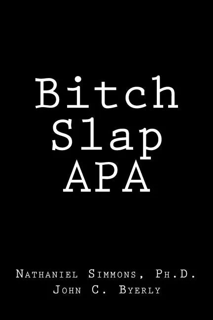 Bitch Slap APA - Paperback