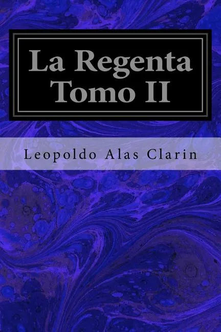 La Regenta Tomo II - Paperback
