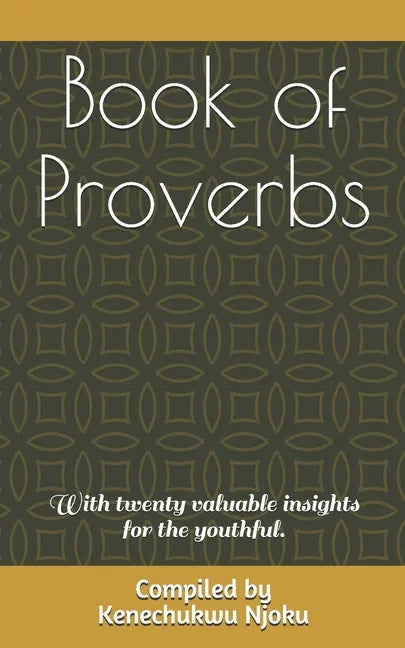 Book of Proverbs: With twenty valuable insights for the youthful. - Paperback