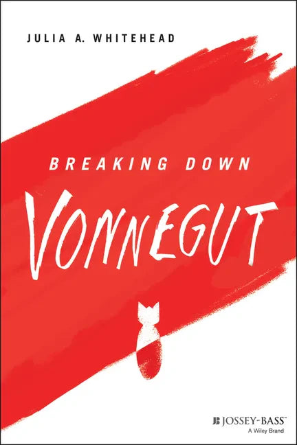 Breaking Down Vonnegut - Paperback