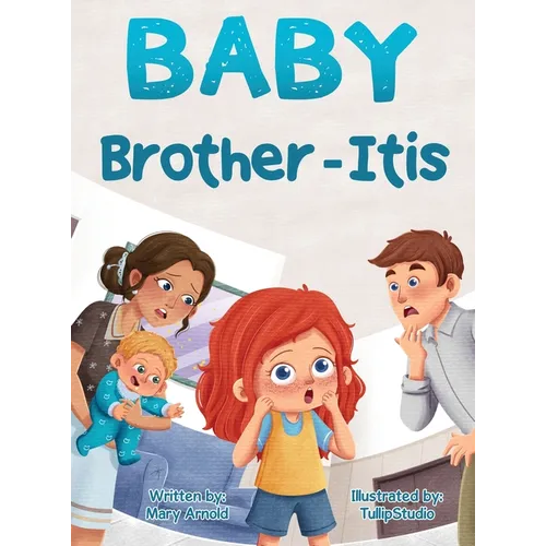 Baby Brother-Itis - Hardcover