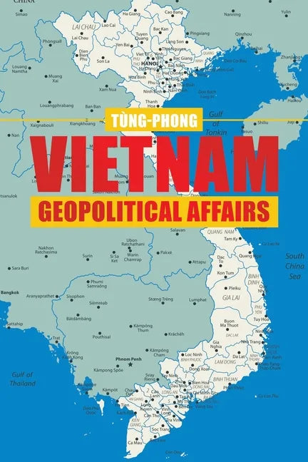 Vietnam Geopolitical Affairs - Paperback