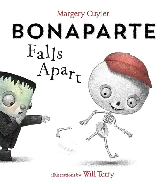 Bonaparte Falls Apart: A Funny Skeleton Book for Kids and Toddlers - Hardcover