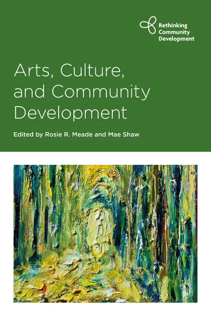 Arts, Culture and Community Development - Paperback