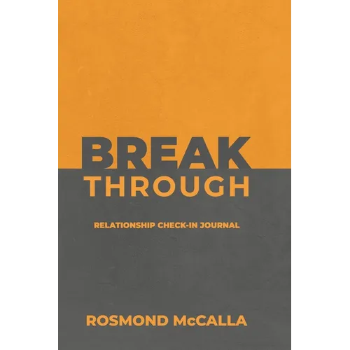 Breakthrough: Relationship Check-in Journal - Paperback