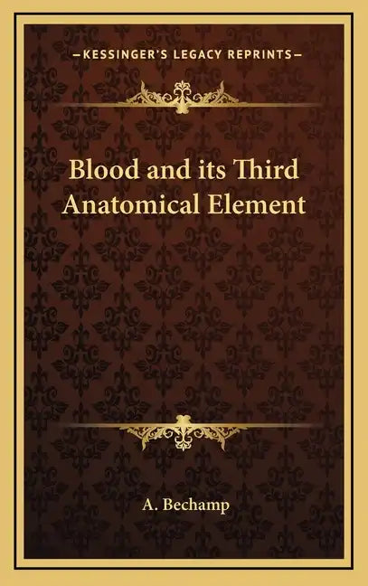 Blood and Its Third Anatomical Element - Hardcover