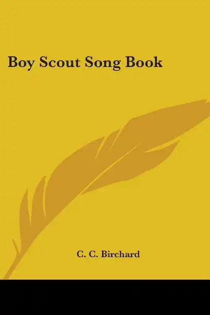 Boy Scout Song Book - Paperback