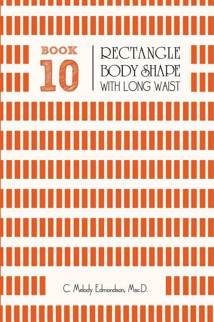 Book 10 - Rectangle Body Shape with a Long-Waistplacement - Paperback