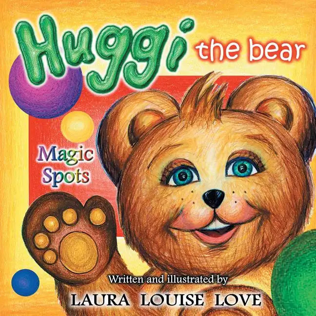 Huggi The Bear: Magic Spots - Paperback