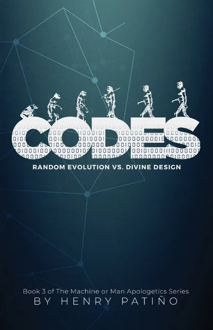 Codes: Random Evolution vs. Divine Design - Paperback