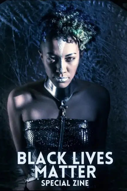 Black Lives Matter LOUD & QUEER Zine - Paperback