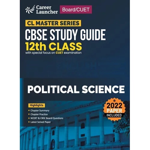 Board plus CUET 2023 CL Master Series - CBSE Study Guide - Class 12 - Political Science - Paperback