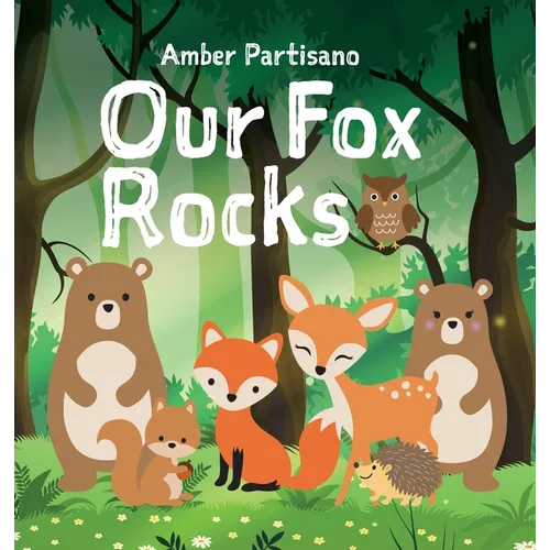 Our Fox Rocks - Hardcover