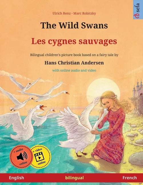 The Wild Swans - Les cygnes sauvages (English - French) - Paperback