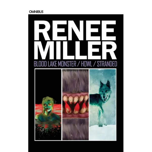 Blood Lake Monster / Howl / Stranded: Omnibus - Paperback